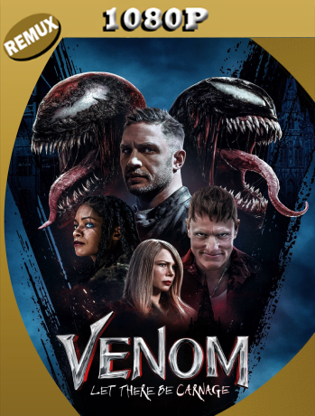 Venom: Carnage Liberado (2021) Remux 1080p Latino [GoogleDrive]