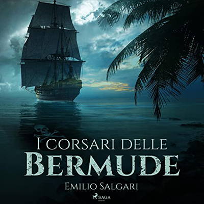 Emilio Salgari - I corsari delle Bermude (2022) (mp3 - 128 kbps)