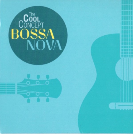 VA   The Cool Concept Bossa Nova (2013)