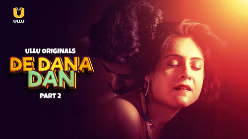 De Dana Dan (2024) Part 2 UllU Hindi