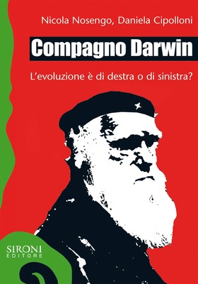 Nicola Nosengo, Daniela Cipolloni - Compagno Darwin (2011)