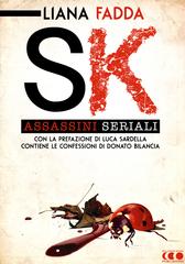 Liana Fadda – SK. Assassini Seriali (2014)