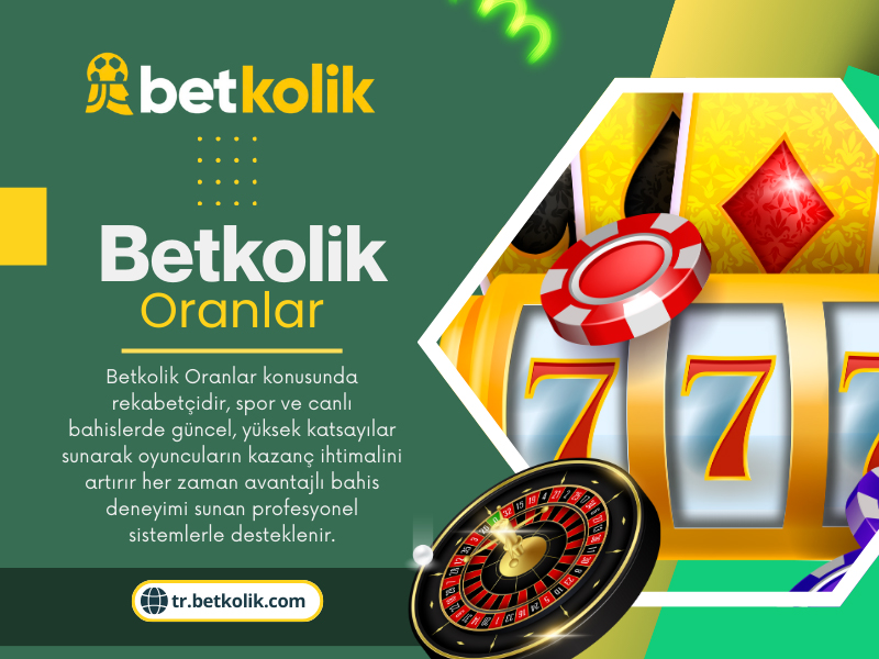 Betkolik Oranlar