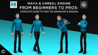 Maya and Unreal Engine Complete Guide to Fast 3D Animation and Rigging Part 02 Rigging Final Maya and Unreal Engine Complete Guide to Fast 3D Animation and Rigging Part 02 Rigging Final