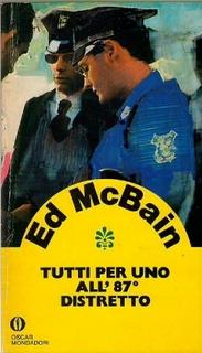 Ed McBain - Tutti per uno all'87° distretto (1990)