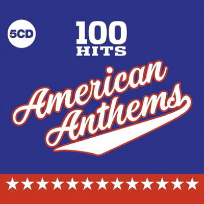VA - 100 Hits - American Anthems (2019)