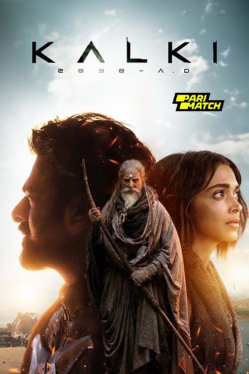Kalki 2898 AD 2024.1080p.CAMRip.V2.TAM.DUB.PariMatch