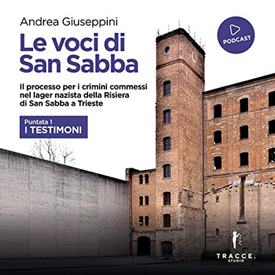 Andrea Giuseppini - Le voci di San Sabba꞉ i testimoni 2022) (mp3 - 128 kbps)