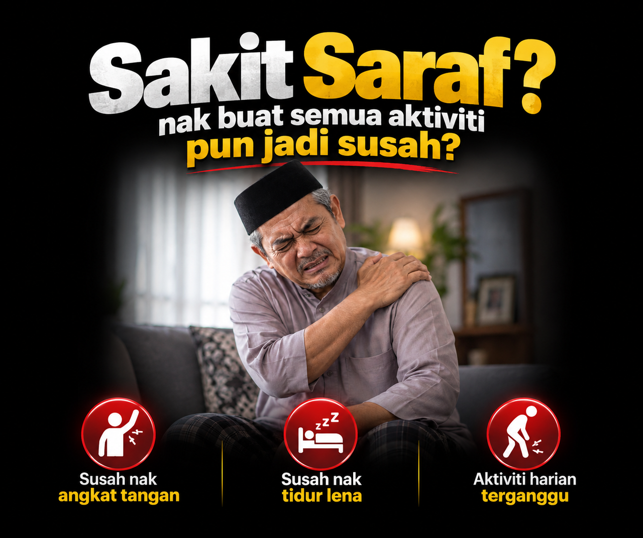 Sakit Saraf - Sakit Saraf Nak Buat Semua Aktiviti Pun Jadi Susah