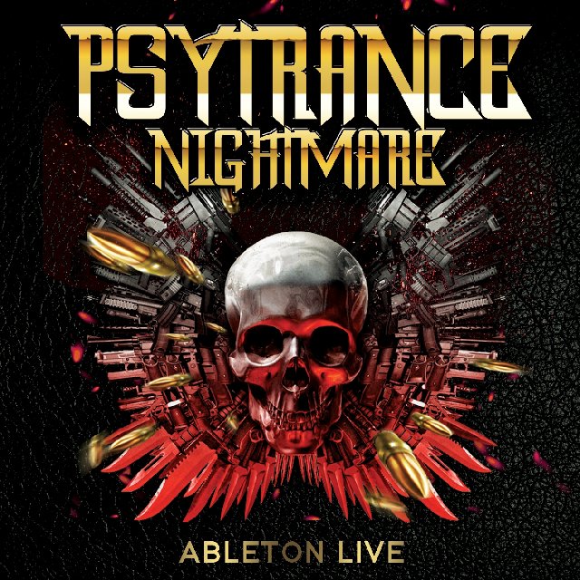 Ableton Live Template - Psytrance Nightmare Ableton-Live-Template-Psytrance-Nightmare