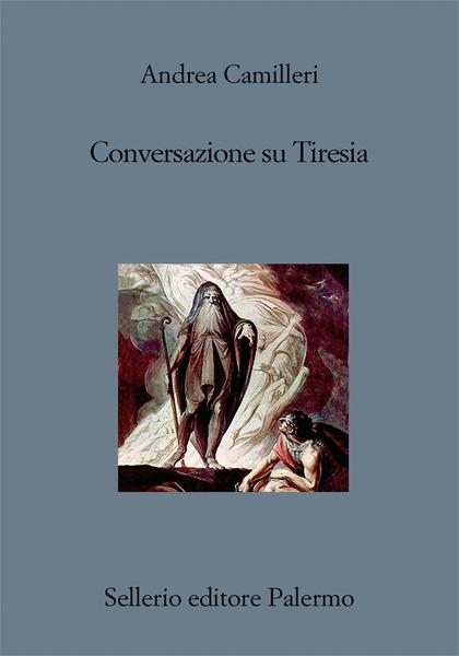Andrea Camilleri – Conversazione su Tiresia (2019)