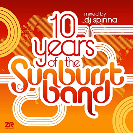 VA - Joey Negro - 10 Years of The Sunburst Band (2010)