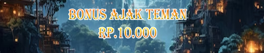 BONUS AJAK TEMAN