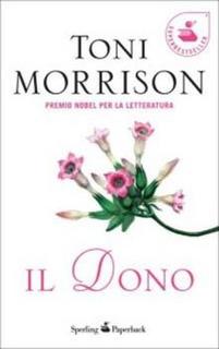 Toni Morrison - Il dono (2012)