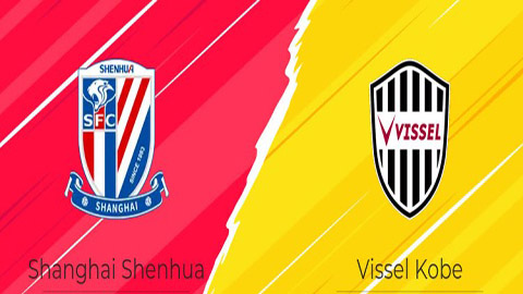Soi kèo tài xỉu, phạt góc trận ShenHua Thượng Hải vs Vissel Kobe, 19h15 ngày 26/11