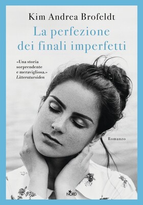 Kim Andrea Brofeldt - La perfezione dei finali imperfetti (2026)