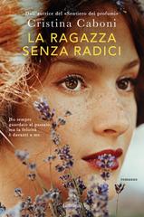 Cristina Caboni – La ragazza senza radici (2024)