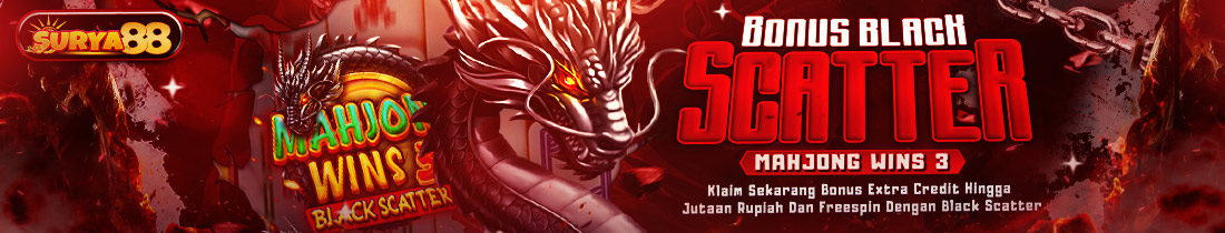 EVENT PRAGMATIC PLAY MAHJONG WINS 3 BLACK SCATTER X SURYA88
