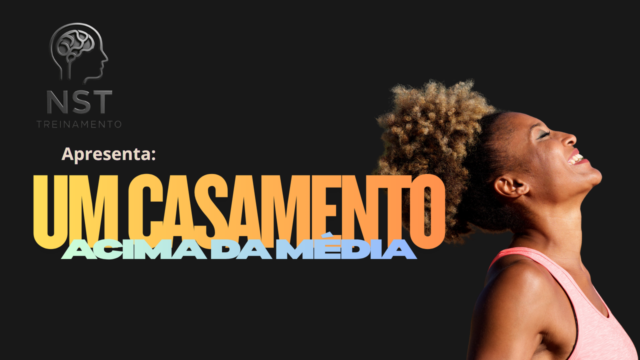 UM CASAMENTO ACIMA DA MÉDIA
