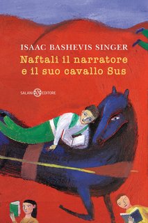 Isaac Bashevis Singer - Naftali il narratore e il suo cavallo Sus (2024)