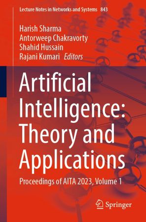 Artificial Intelligence: Theory and Applications Proceedings of AITA 2023, Volume 1