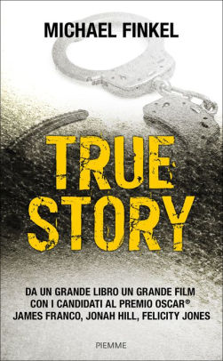 Michael Finkel - True story (2015)
