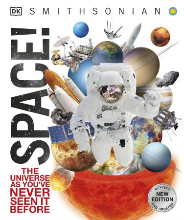 Knowledge Encyclopedia Space!: The Universe as You've Never Seen it Before (Knowledge Encyclopedi...