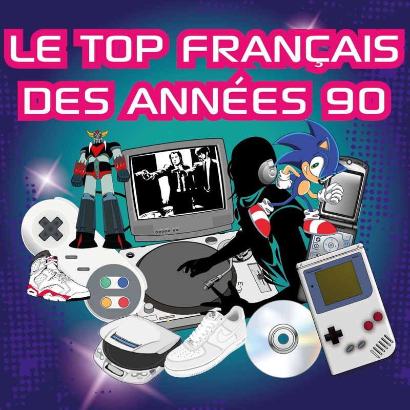 Le top français des années 90 (100 titres) (Album, EOL Productions, 2012) FLAC