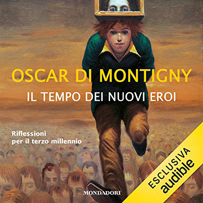 Oscar Di Montigny - Il tempo dei nuovi eroi (2020) (mp3 - 128 kbps)