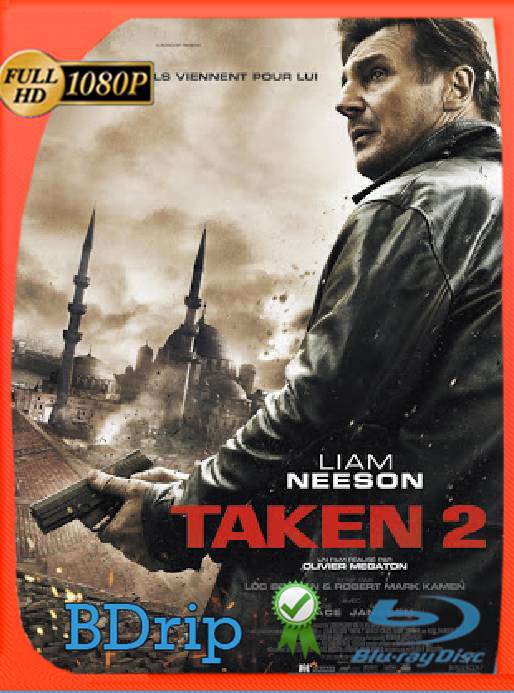 Taken 2 (2012) UNRATED EXTENDED CUT BDRip [1080p] [Latino] [GoogleDrive] [RangerRojo]
