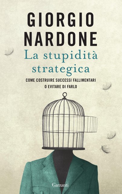 Giorgio Nardone – La stupidità strategica (2021)