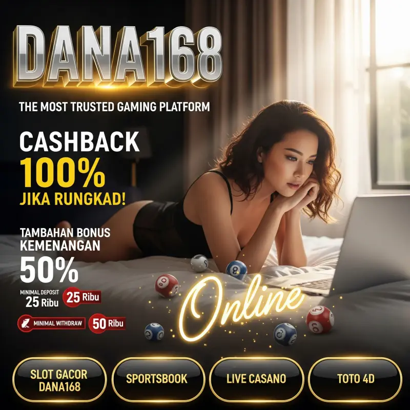 DANA168: Slot Terakhir Untuk Dapat Bonus Deposit Hingga 1 Juta!