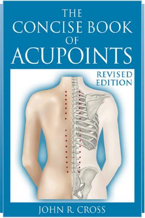 The Concise Book of Acupoints, revised edition