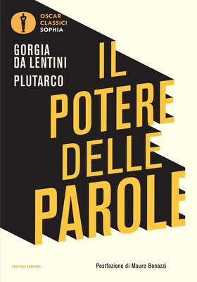 Gorgia da Lentini, Plutarco - Il potere delle parole (2026)