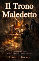 Ethel B. Brown – Il Trono Maledetto (2026)