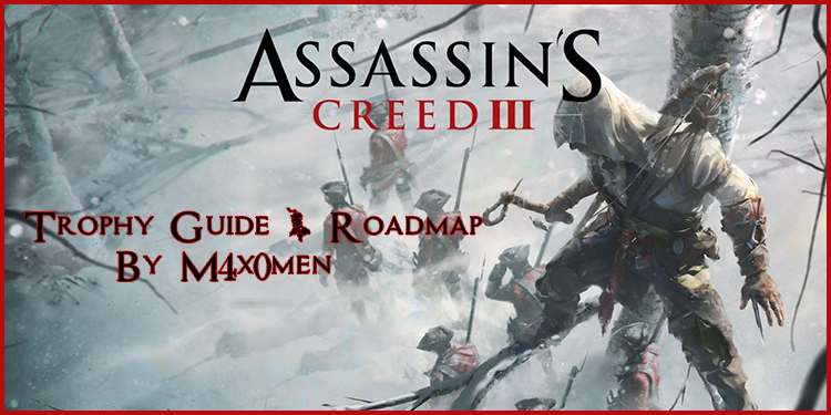 Achievements trophies list - Assassin's Creed III Game Guide & Walkthrough