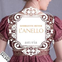 Georgette Heyer – L’anello (2026) (mp3 – 128 kbps)