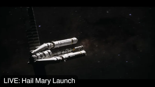 image of the hail mary ship with the text 'LIVE: Hail Mary Launch'