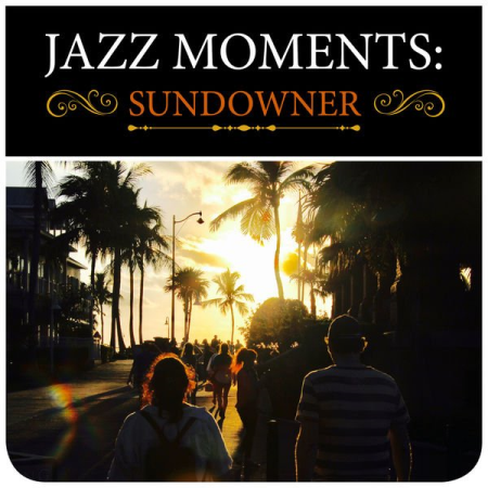 Various Artists - Jazz Moments: Sundowner (2020)