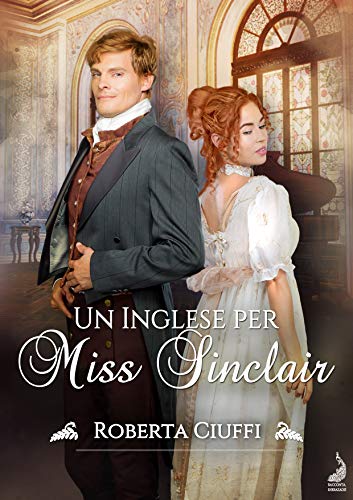 Roberta Ciuffi – Un inglese per miss Sinclair (2020)