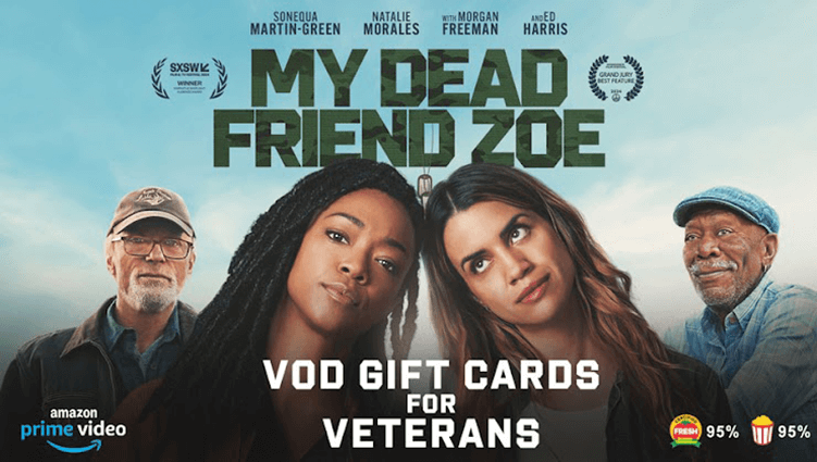 Veterans Offered Free “My Dead Friend Zoe” Movie Rental: Limited Availability Veterans Offered Free “My Dead Friend Zoe” Movie Rental: Limited Availability