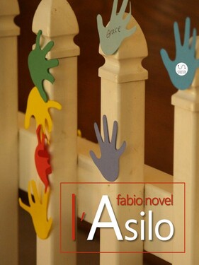 Fabio Novel – L’Asilo (2016)