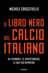 Michele Criscitiello – Il libro nero del calcio italiano (2026)