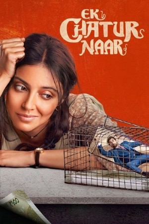 Ek Chatur Naar (2025) Hindi Movie HDTC – 480p [400MB] || 720p [1.2GB] || 1080p [2.4GB]