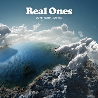Real Ones - Love Your Mother (2023).mp3 - 320 Kbps