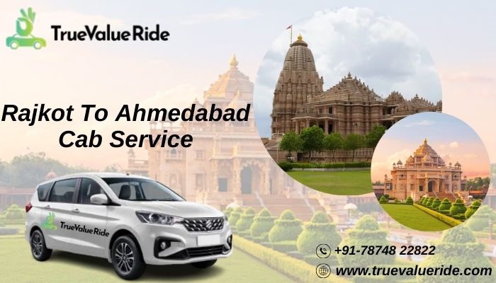 Rajkot To Ahmedabad Cab Service True Value Ride
