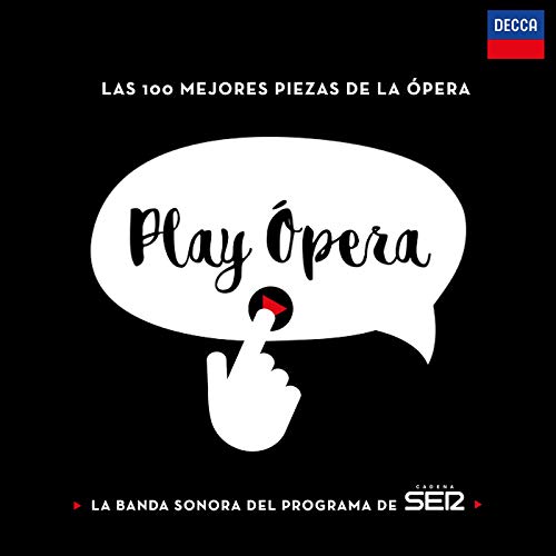 Portada - Play Ópera (Las 100 Mejores Piezas De La Ópera La Banda Sonora Del Programa De Cadena SER) VA