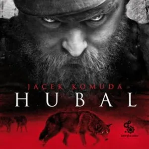 Jacek Komuda - Hubal