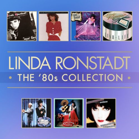 Linda Ronstadt - The 80's Studio Album Collection (Edition StudioMasters) (2014) FLAC / MP3