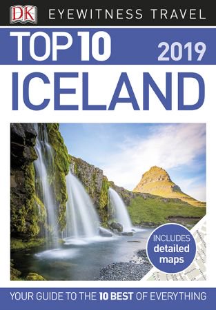 Top 10 Iceland (DK Eyewitness Travel Guide), 2nd Edition Top 10 Iceland (DK Eyewitness Travel Guide), 2nd Edition